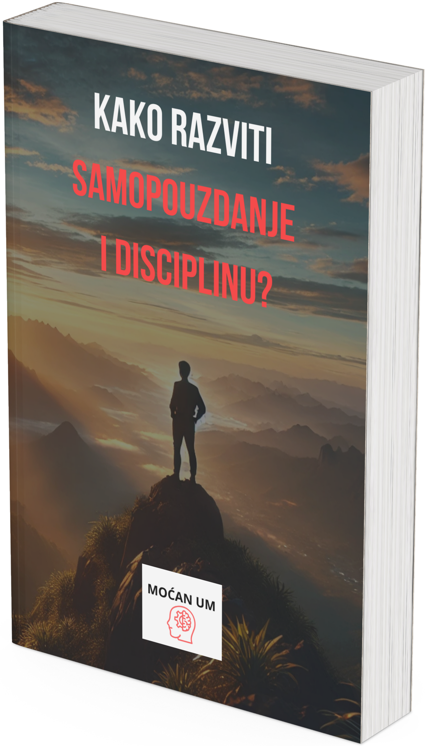 Kako razviti samopouzdanje i disciplinu?